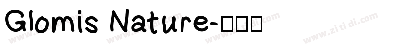 Glomis Nature字体转换